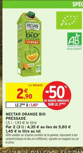 Intermarché Hyper PRESSADE Nectar orange bio offre