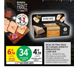 Intermarché Hyper LABEYRIE Bloc de foie gras de canard apéritif dégustation offre