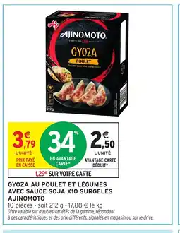 Intermarché Hyper AJINOMOTO Gyoza au poulet et légumes avec sauce soja x10 surgelés offre