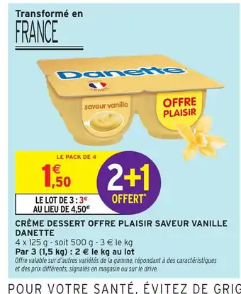 Intermarché Hyper DANETTE Crème dessert offre plaisir saveur vanille offre
