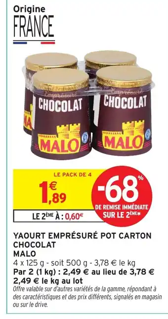 Intermarché Hyper MALO Yaourt emprésuré pot carton chocolat offre