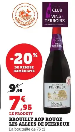 Maximarché Brouilly aop rouge les allees de pierreux offre