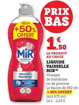 Maximarché Liquide vaisselle mir offre
