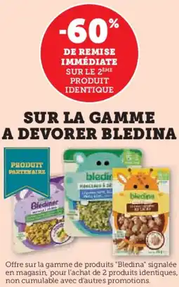 Super U Sur la gamme a devorer bledina offre