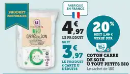 Super U Coton carre de soin u tout petits bio offre