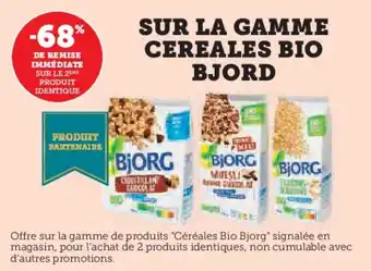 Super U Sur la gamme cereales bio bjord offre