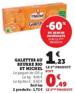 Super U Galettes au beurre bio st michel offre