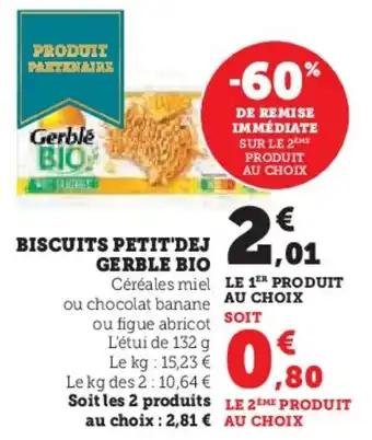 Super U Biscuits petit'dej gerble bio offre