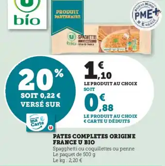 Super U Pates completes origine france u bio offre