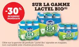 Super U Sur la gamme lactel bio offre
