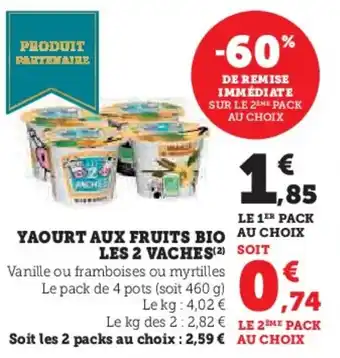 Super U Yaourt aux fruits bio les 2 vaches offre