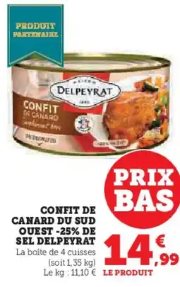 Super U Confit de canard du sud ouest 25 de sel delpeyrat offre