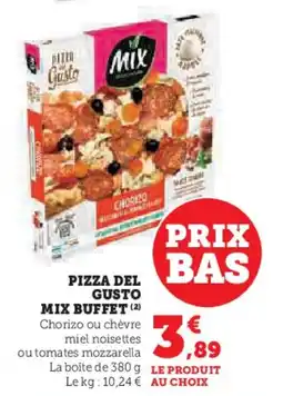 Super U Pizza del gusto mix buffet offre