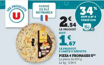 Super U Pizza 4 fromages u offre