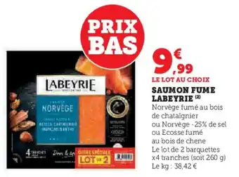 Super U Saumon fume labeyrie offre