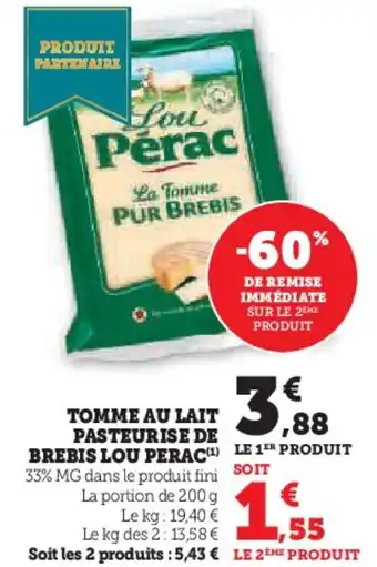 Super U Tomme au lait pasteurise de brebis lou perac offre
