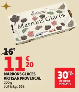 Auchan Marrons glaces artisan provencal offre