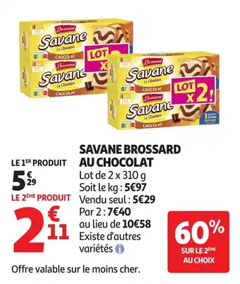 Auchan Savane brossard au chocolat offre