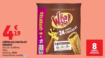 Auchan Crêpes au chocolat whaou offre