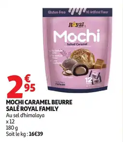 Auchan Mochi caramel beurre salé royal family offre