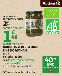 Auchan Haricots verts extras fins bio auchan offre