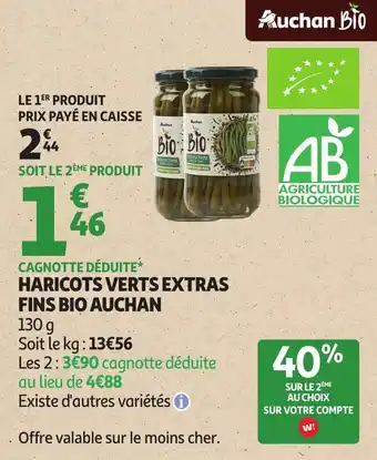 Auchan Haricots verts extras fins bio auchan offre