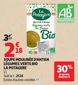 Auchan Soupe moulinée d'antan légumes verts bio la potagere offre