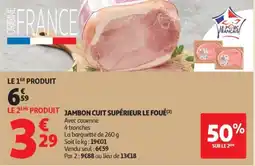 Auchan Supermarché LE FOUÉ Jambon cuit supérieur offre