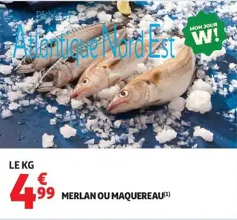 Auchan Supermarché Merlan ou maquereau offre