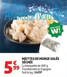 Auchan Supermarché Miettes de morue salée sechee offre