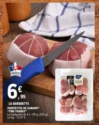 E.Leclerc LA BARQUETTE PAUPIETTES DE CANARD offre