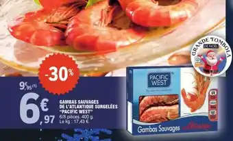 E.Leclerc GAMBAS SAUVAGES DE L'ATLANTIQUE SURGELÉES 'PACIFIC WEST' offre