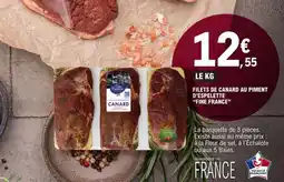 E.Leclerc FILETS DE CANARD AU PIMENT D'ESPELETTE FINE FRANCE offre