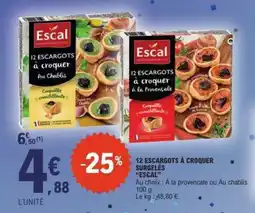 E.Leclerc 12 ESCARGOTS* À CROQUER SURGELÉS “ESCAL” offre