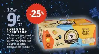 E.Leclerc BÛCHE GLACÉE LA BELLE AUDE offre