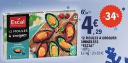 E.Leclerc 12 MOULES À CROQUER SURGELÉES “ESCAL” offre