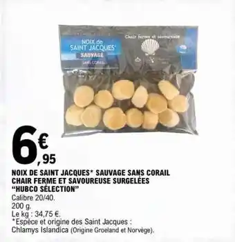 E.Leclerc NOIX DE SAINT JACQUES SAUVAGE SANS CORAIL offre
