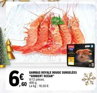 E.Leclerc GAMBAS ROYALE ROUGE SURGELÉES “GIMBERT OCÉAN” offre