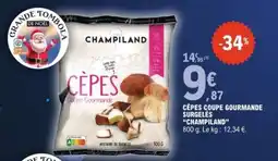E.Leclerc CÈPES COUPE GOURMANDE SURGELÉES CHAMPLAND offre