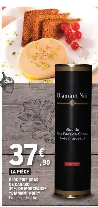 E.Leclerc Diamant Noir Bloc de Foie Gras de Canard offre