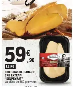 E.Leclerc FOIE GRAS DE CANARD CRU EXTRA DELPEYRAT offre