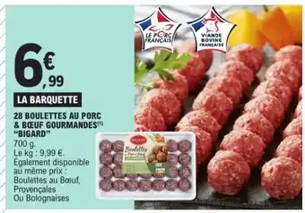 E.Leclerc 28 BOULETTES AU PORC & BOEUF GOURMANDES 'BIGARD' offre