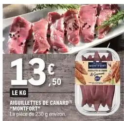 E.Leclerc AIGUILLETTES DE CANARD 'MONTFORT' offre