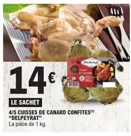 E.Leclerc 4/5 CUISSES DE CANARD CONFITES DELPEYRAT offre