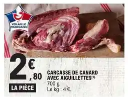 E.Leclerc Carcasse de canard, avec aiguillettes offre