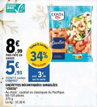 E.Leclerc CREVETTES DÉCORTIQUÉES SURGELÉES COSTA offre