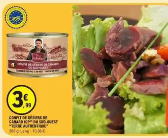 E.Leclerc CONFIT DE GÉSIERS DE CANARD IGP DU SUD-OUEST TERRE AUTHENTIQUE offre