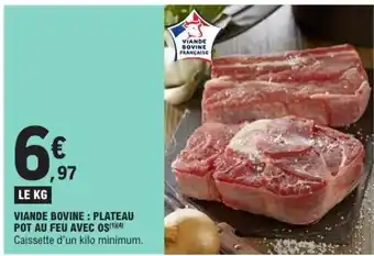 E.Leclerc Viande Bovine : Plateau Pot au Feu avec Os offre