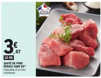 E.Leclerc SAUTE DE PORC EPAULE SANS OS offre