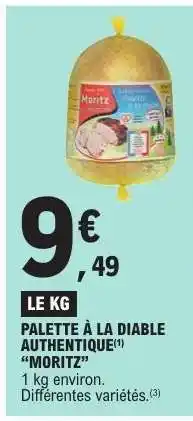 E.Leclerc Palette à la diable authentique MORITZ offre
